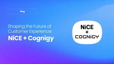 Shaping the Future of Customer Experience: NiCE + Cognigy