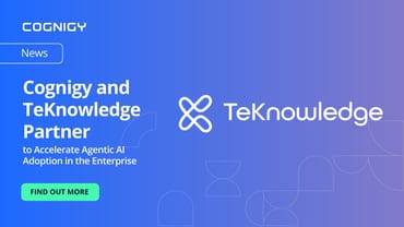 Cognigy and TeKnowledge Partner to Accelerate Agentic AI Adoption in the Enterprise
