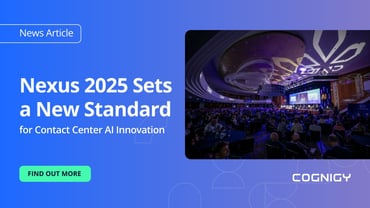 Nexus 2025 Sets a New Standard for Contact Center AI Innovation