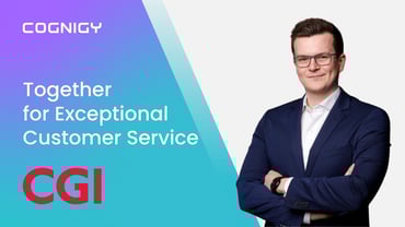 CGI & Cognigy: Together for Exceptional Customer Service