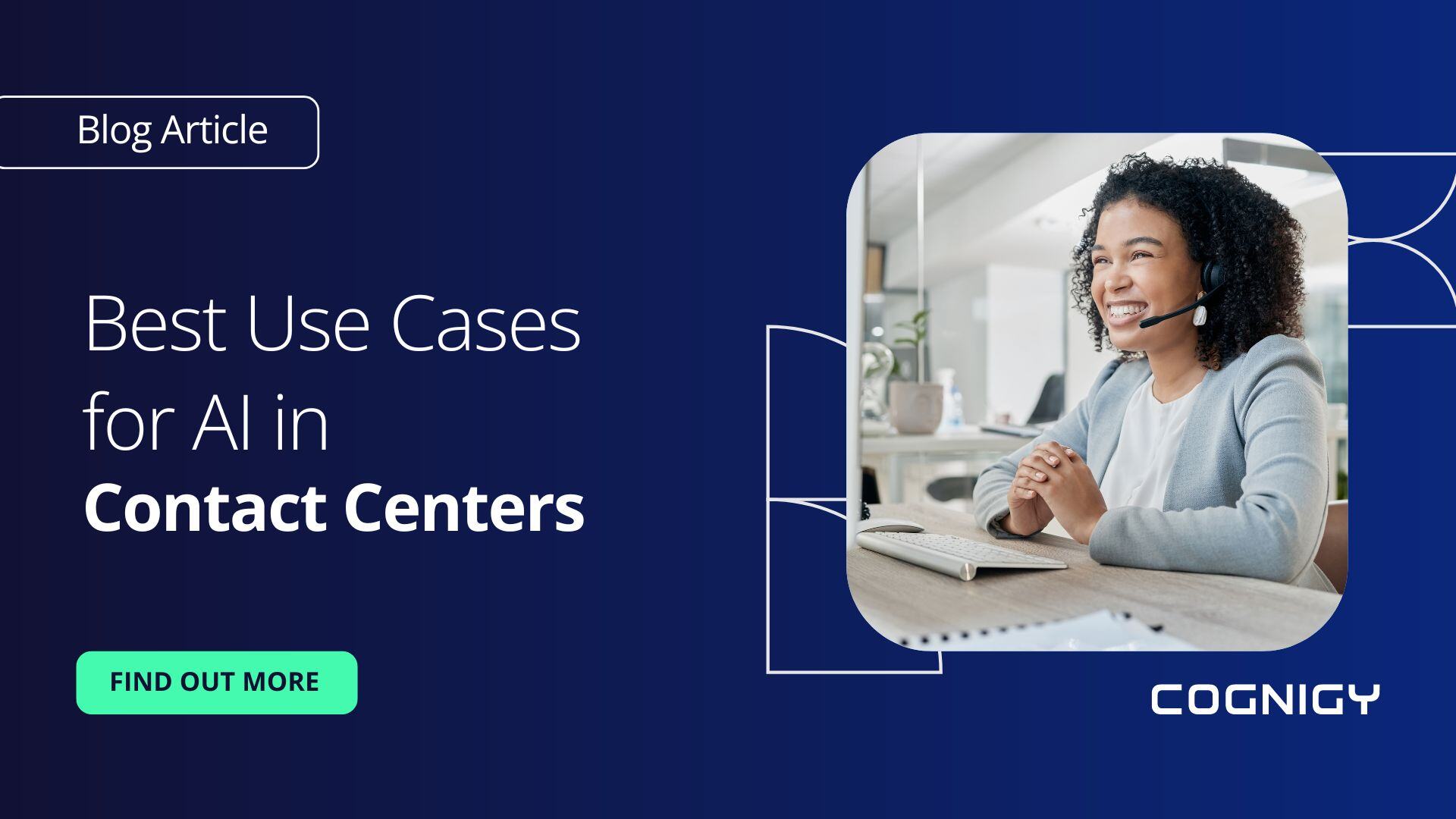 6 Best Use Cases for AI in Contact Centers