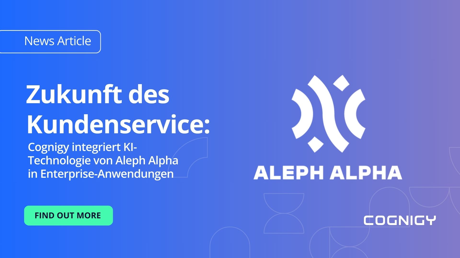 Zukunft des Kundenservice: Cognigy integriert KI-Technologie von Aleph ...